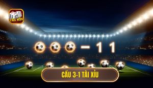 cầu 3-1 tài xỉu