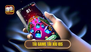tải game tài xỉu IOS