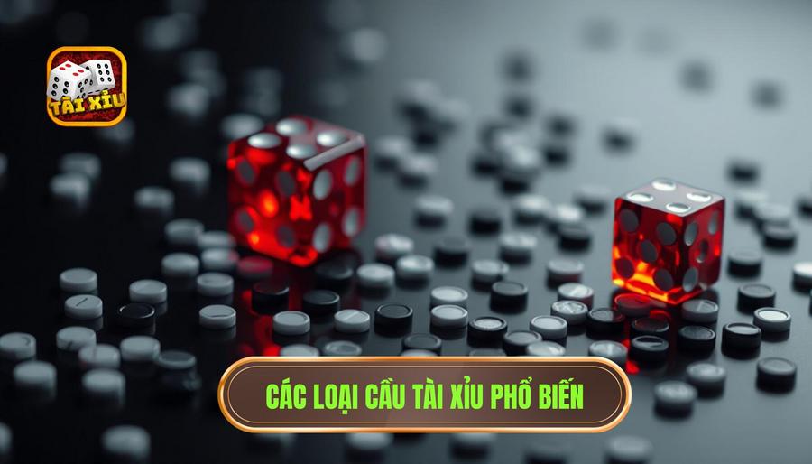 Các loại cầu phổ biến trong Tài Xỉu bạn cần nắm rõ